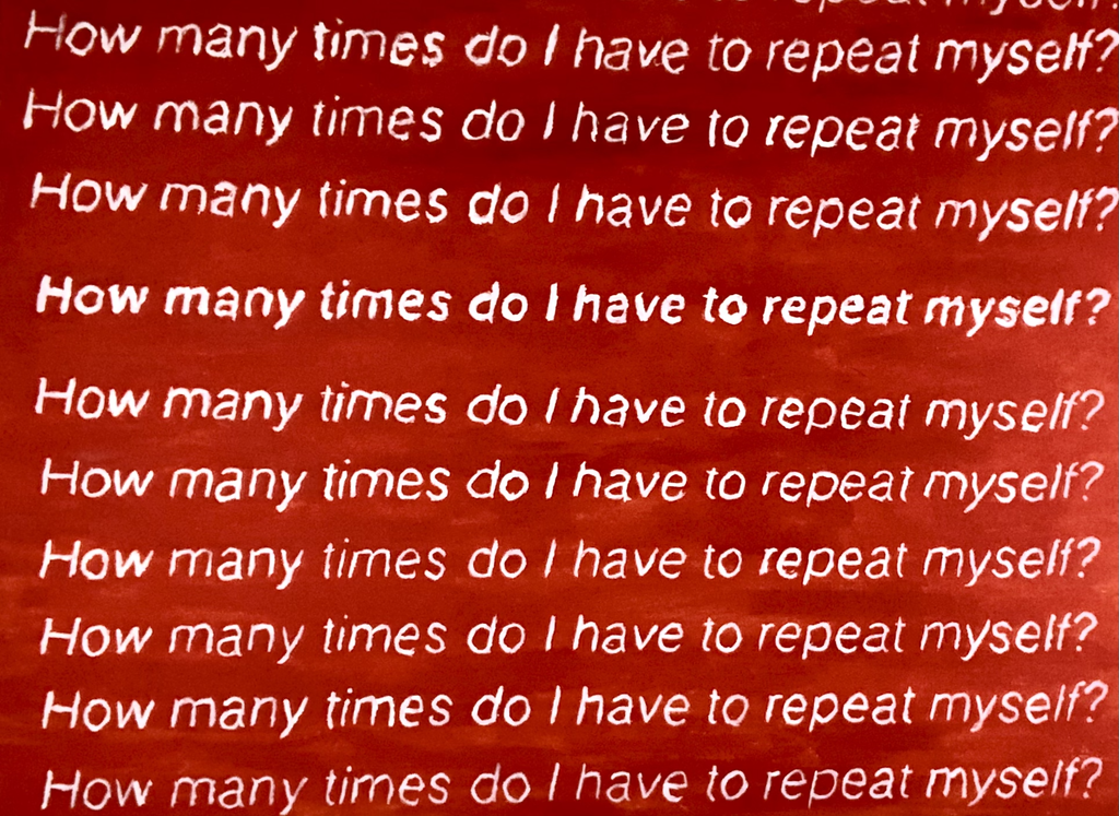 How Many Times Do I Have To Repeat Myself? - Philip Charles Williams