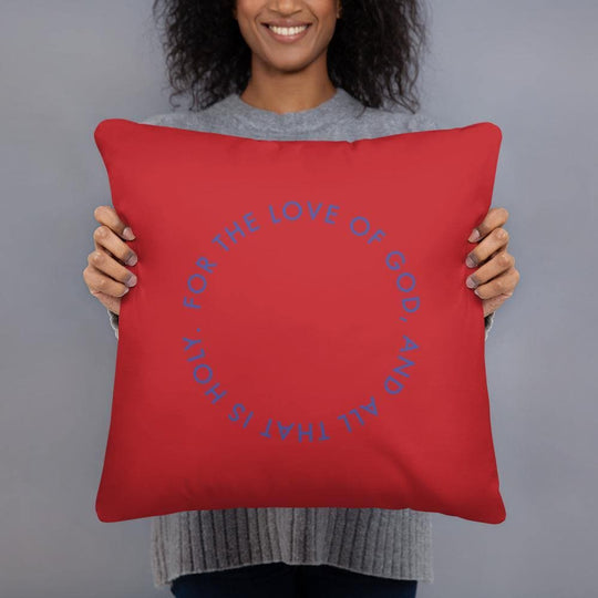 And All That Is Holy (Red)- Basic Pillow - Philip Charles Williams