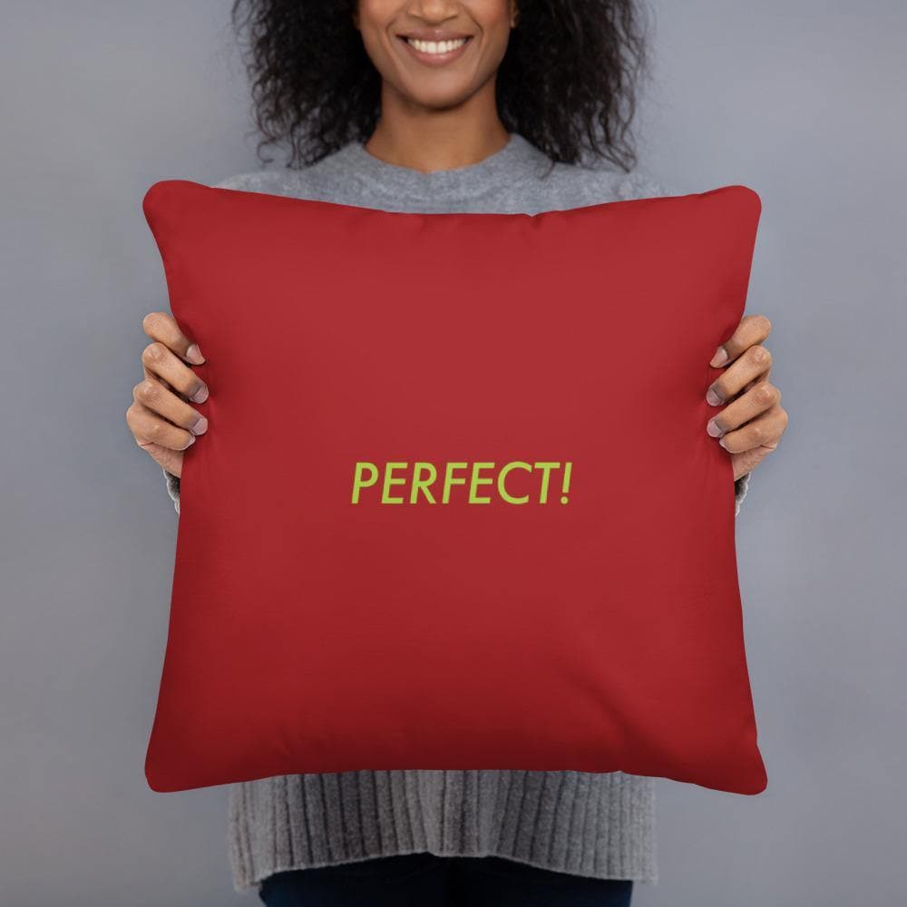Perfect! (Red) - Basic Pillow - Philip Charles Williams