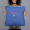 Believe You Me (#2) - Basic Pillow - Philip Charles Williams
