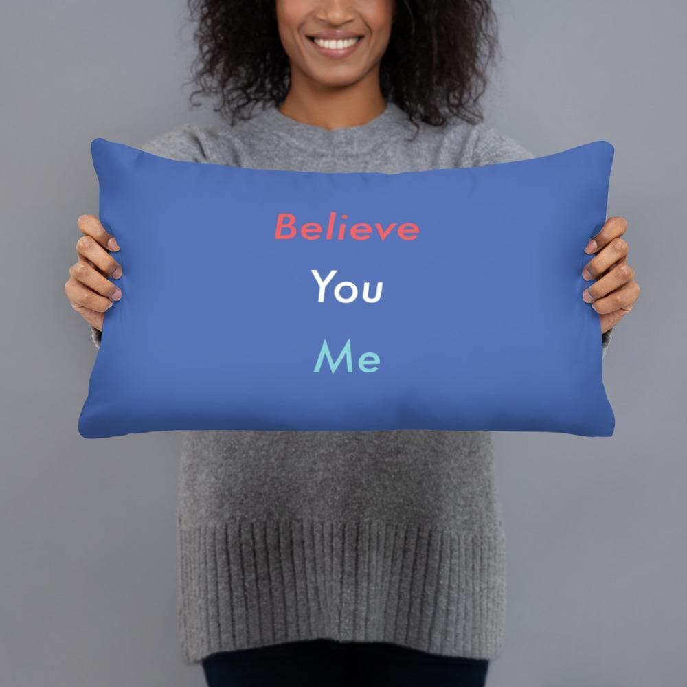 Believe You Me (#2) - Basic Pillow - Philip Charles Williams