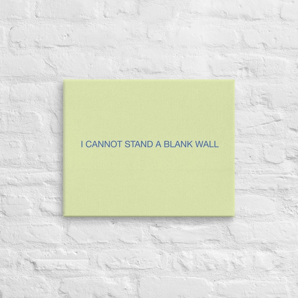 I CANNOT STAND A BLANK WALL(#2)- Acid-Free, PH-neutral, and Fade-Resistant Canvas