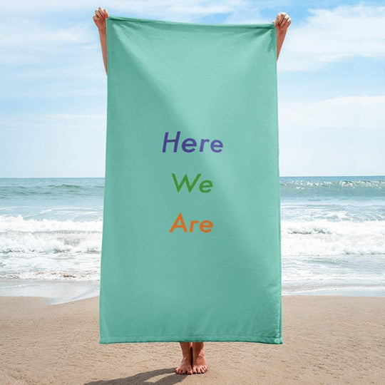 Here We Are (Teal) Towel - Philip Charles Williams