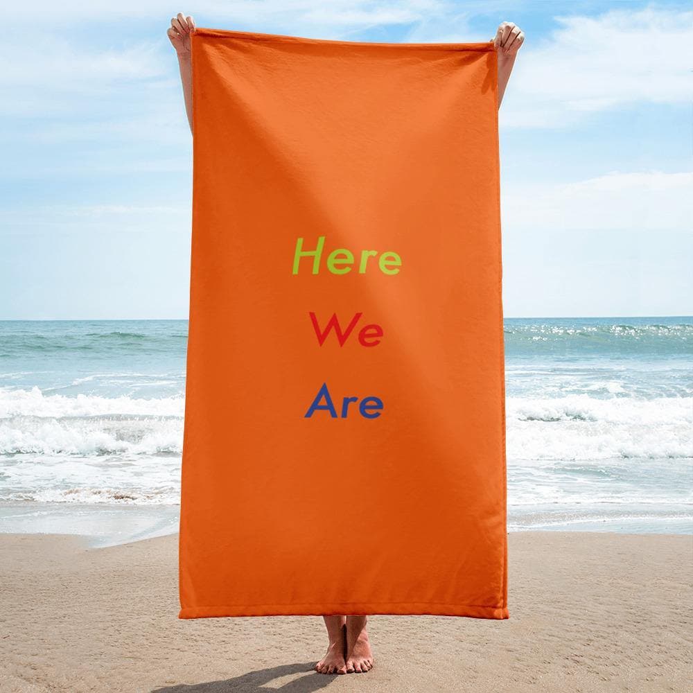 Here We Are (Orange) Towel - Philip Charles Williams