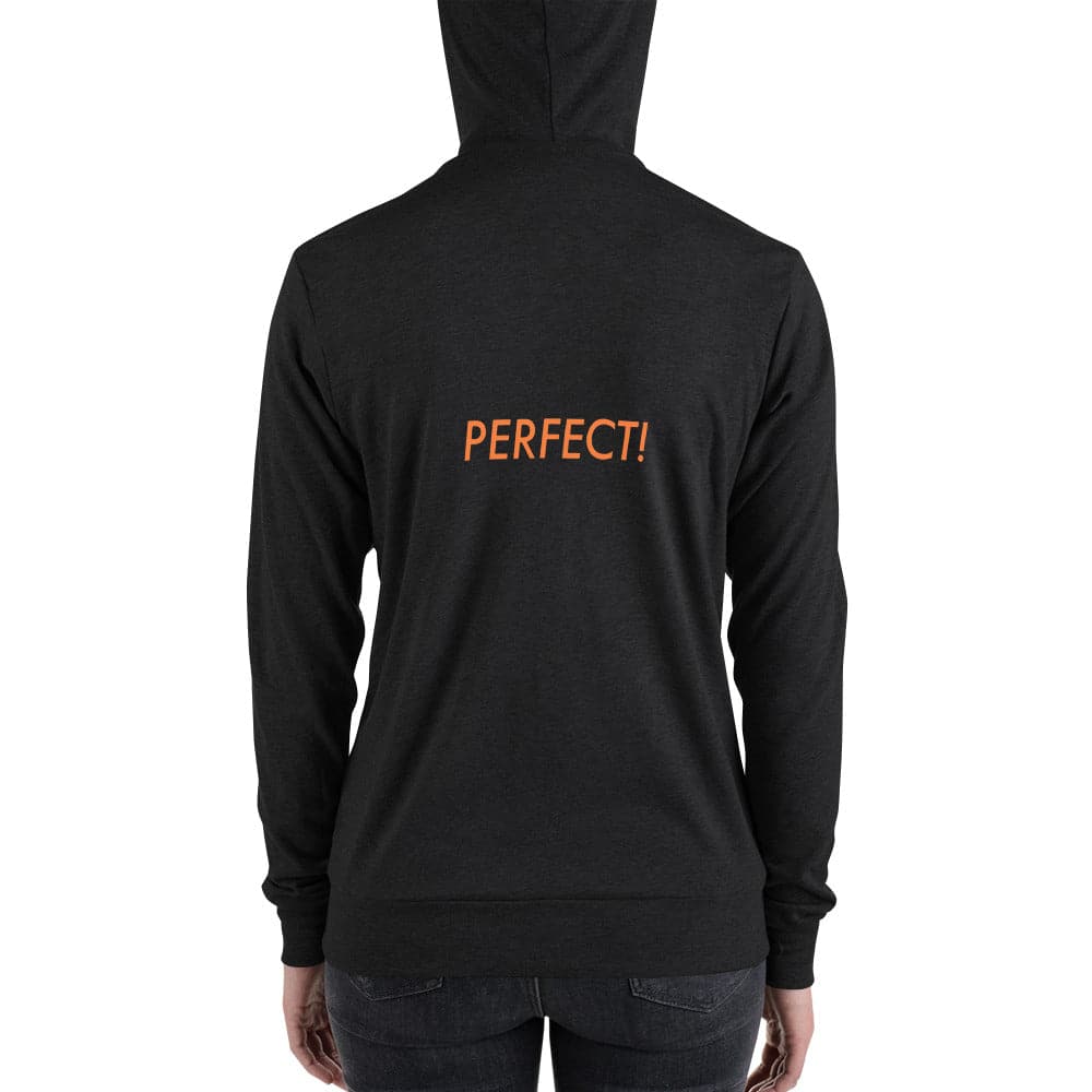 Perfect! (#1)- Unisex zip hoodie