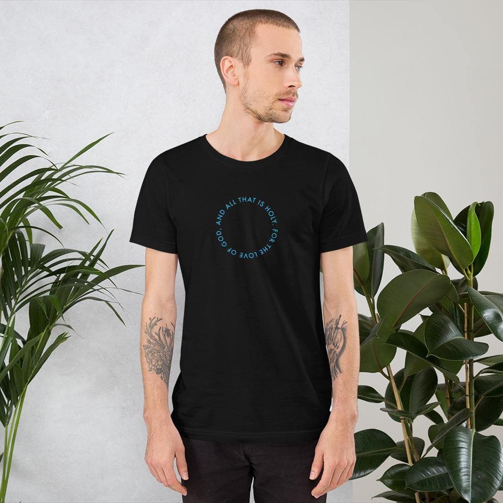 And All That Is Holy- Short-Sleeve Unisex T-Shirt - Philip Charles Williams