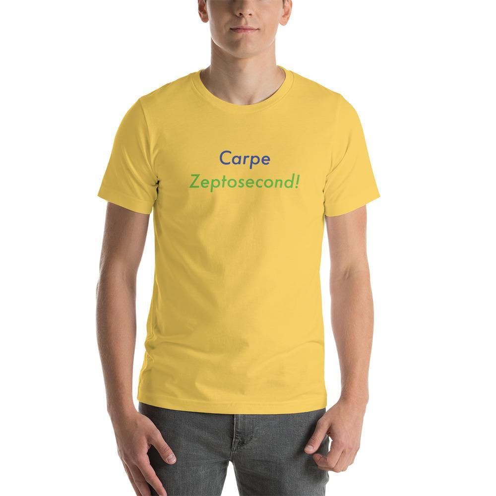 Carpe Zeptosecond! -Short-Sleeve Unisex T-Shirt - Philip Charles Williams