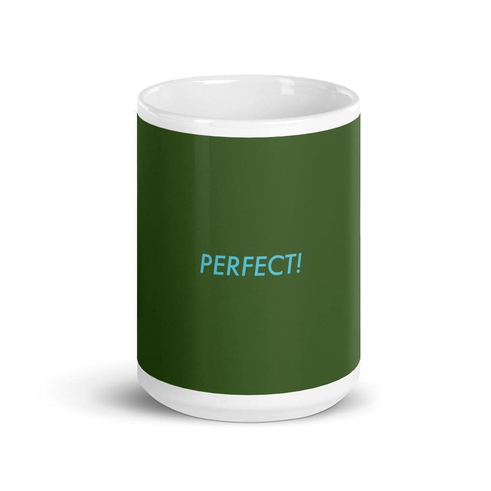 Perfect! (Forest Green)- Mug - Philip Charles Williams